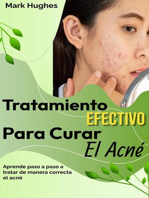 cover image of Tratamiento Efectivo Para Curar El Acné